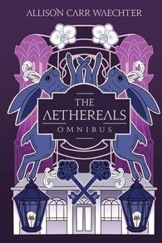 Paperback The Aethereals Omnibus Book