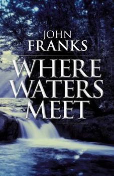 Paperback Where Waters Meet: A mystical tale of conflicted twins Book
