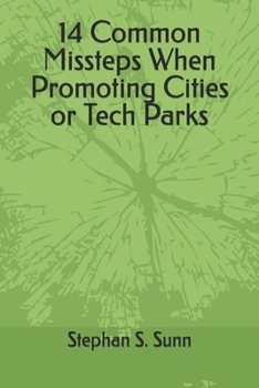 Paperback 14 Common Missteps When Promoting Cities or Tech Parks Book