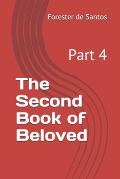 Paperback The Second Book of Beloved: Part 4 Book