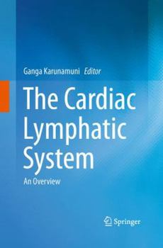 Paperback The Cardiac Lymphatic System: An Overview Book