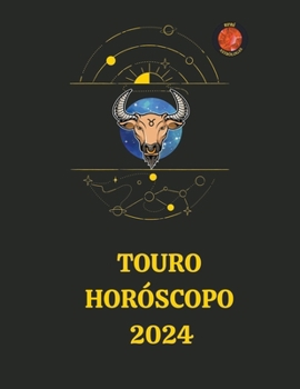 Touro Horóscopo 2024 (Portuguese Edition)