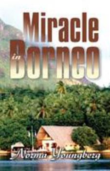 Paperback Miracle in Borneo Book