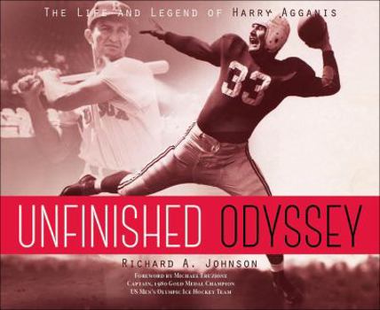 Paperback Unfinished Odyssey: The Life and Legend of Harry Agganis Book