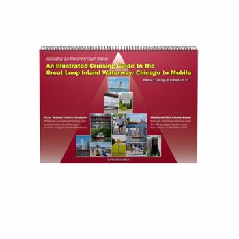 Ring-bound An Illustrated Cruising Guide to the Great Loop Inland Waterway Book