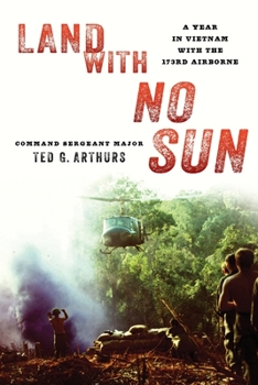 Paperback Land with No Sun: A Year in Vietnam with the 173rd Airborne Book