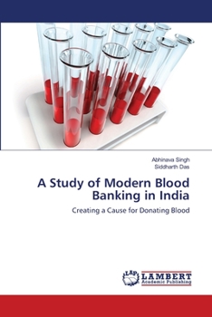 Paperback A Study of Modern Blood Banking in India Book