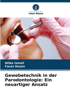 Paperback Gewebetechnik in der Parodontologie: Ein neuartiger Ansatz [German] Book