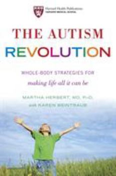 Hardcover The Autism Revolution: Whole-Body Strategies for Making Life All It Can Be Book