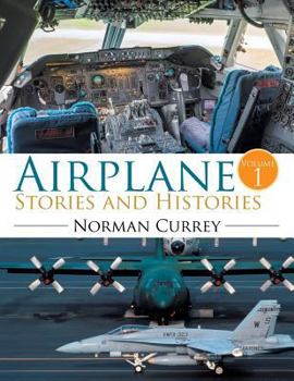 Paperback Airplane Stories and Histories: Volume 1 Book