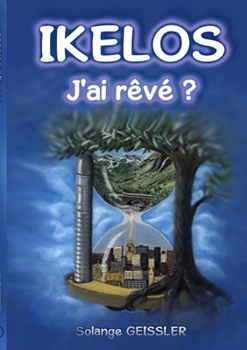 Paperback Ikelos, j'ai rêvé ? [French] Book