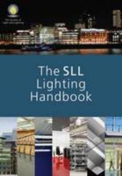 Paperback The SLL Lighting Handbook Book