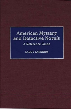 Hardcover American Mystery and Detective Novels: A Reference Guide Book
