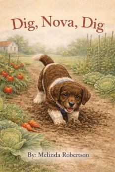 Paperback Dig, Nova, Dig (Nova Book Series) Book