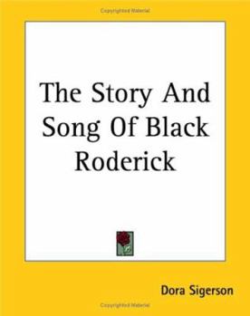 The Story and Song of Black Roderick