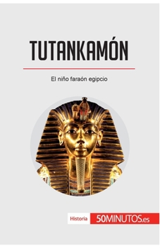 Paperback Tutankamón: El niño faraón egipcio [Spanish] Book