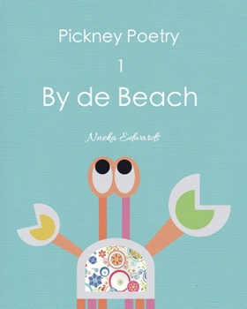 Paperback Pickney Poetry 1: By de Beach Book