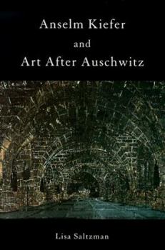 Hardcover Anselm Kiefer and Art After Auschwitz Book