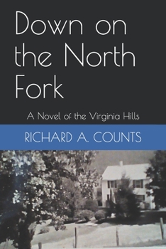 Paperback Down on the North Fork: A Novel of the Virginia Hills (North Fork Series) Book