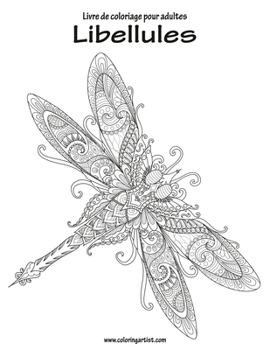Paperback Livre de coloriage pour adultes Libellules 1 [French] Book
