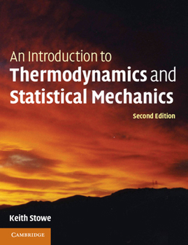 Paperback An Introduction to Thermodynamics and Statistical Mechanics Book