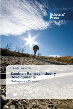 Paperback Zambian Railway Industry Developments Book