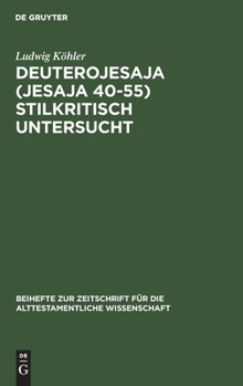 Hardcover Deuterojesaja (Jesaja 40-55) Stilkritisch Untersucht [German] Book