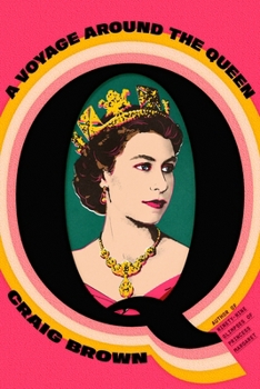 Hardcover Q: A Voyage Around the Queen Book