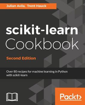 Paperback scikit-learn Cookbook - Second Edition Book