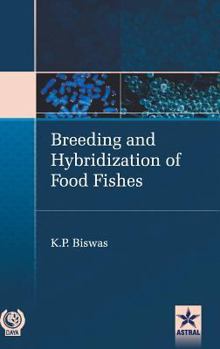 Hardcover Breeding and Hybridization of Food Fishes Book