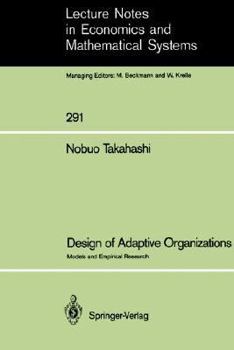 Paperback Design of Adaptive Organizations: Models and Empirical Research Book