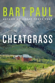 Cheatgrass - Book #2 of the Tommy Smith High Mountain Noir