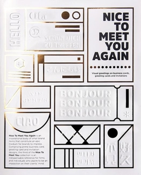 Nice to Meet You Again: Visual Greetings on Business Cards, Greeting Cards and Invitations