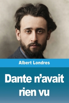 Dante n'avait rien vu (French Edition)