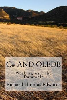 Paperback C# and Oledb: Working with the Datatable Book