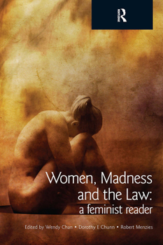 Paperback Women, Madness and the Law: A Feminist Reader Book