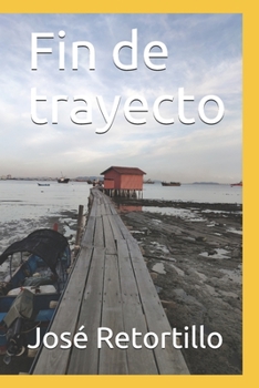 Paperback Fin de trayecto [Spanish] Book