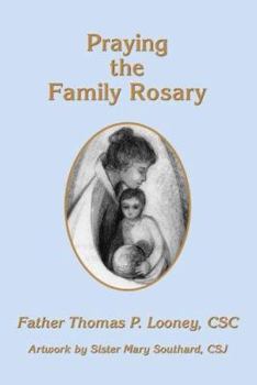Paperback Praying the Family Rosary Book