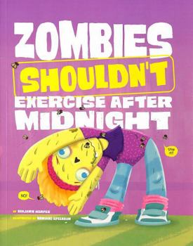 Paperback Zombies Shouldn't Exercise After Midnight Book