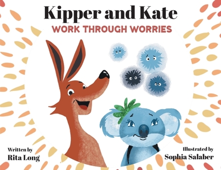 Paperback Kipper and Kate Work Through Worries Book