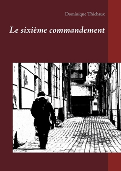 Paperback Le sixième commandement [French] Book