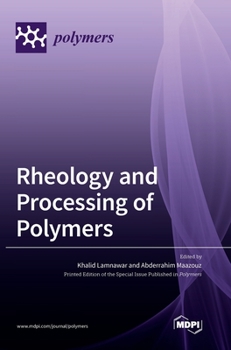 Hardcover Rheology and Processing of Polymers Book