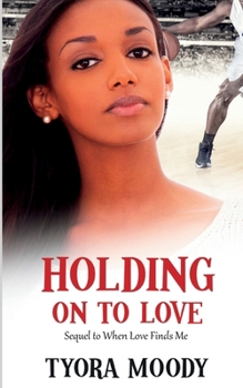 Paperback Holding on to Love Book