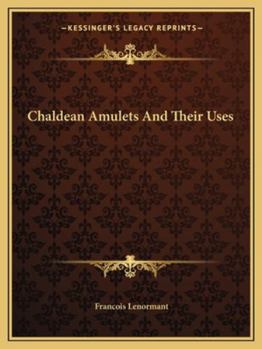 Chaldean Amulets And Their Uses