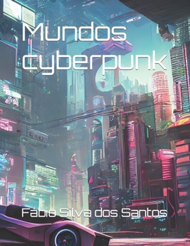 Paperback Mundos cyberpunk [Portuguese] Book