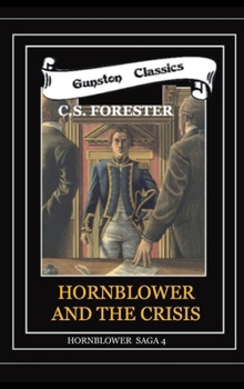 Hardcover Hornblower and the Crisis - #4 Book