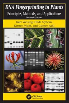 Hardcover DNA Fingerprinting in Plants: Principles, Methods, and Applications, Second Edition Book