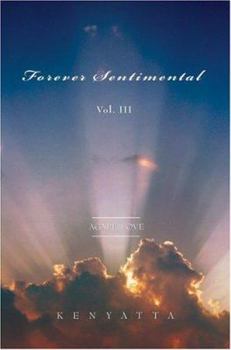 Paperback Forever Sentimental Vol. III: Agape Love Book