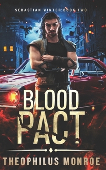 Blood Pact: A Supernatural Thriller (Sebastian Winter)