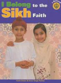 Library Binding I Belong to the Sikh Faith Book